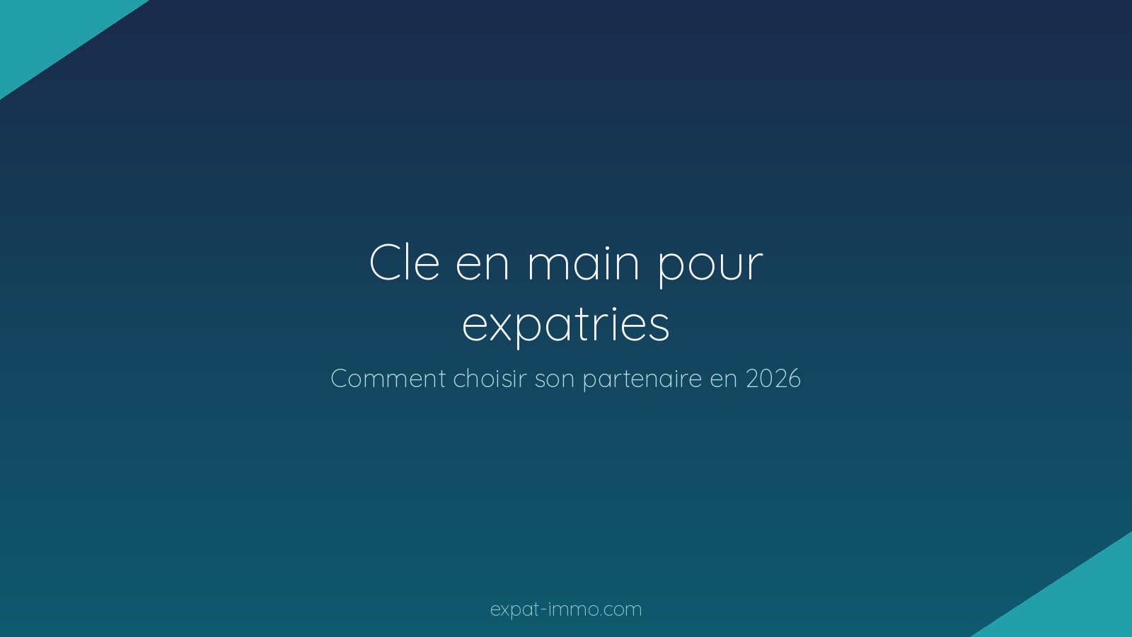 Investissement locatif clé en main pour expatriés : comment choisir ?